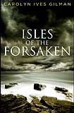 Isles of the Forsaken-by Carolyn Ives Gilman cover
